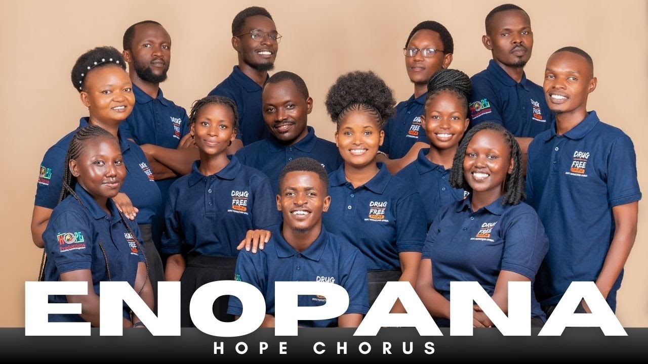 ENOPANA - HOPE PRODUCTIONS CHORUS_OFFICIAL VIDEO 4K(+254700519844)
