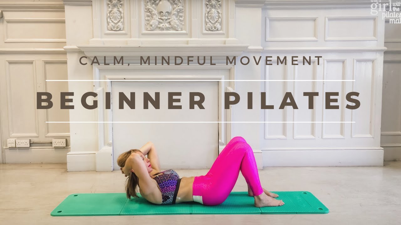 40 Minute Full Body Beginner Pilates - Perfect for learning the Method or Refreshing  your Knowledge