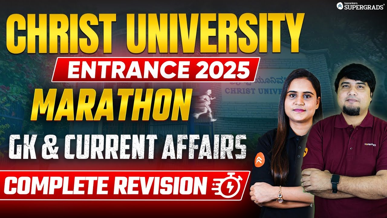 Complete GK & Current Affairs Revision ✍️| Marathon Class for Christ University Entrance 2025 🎯
