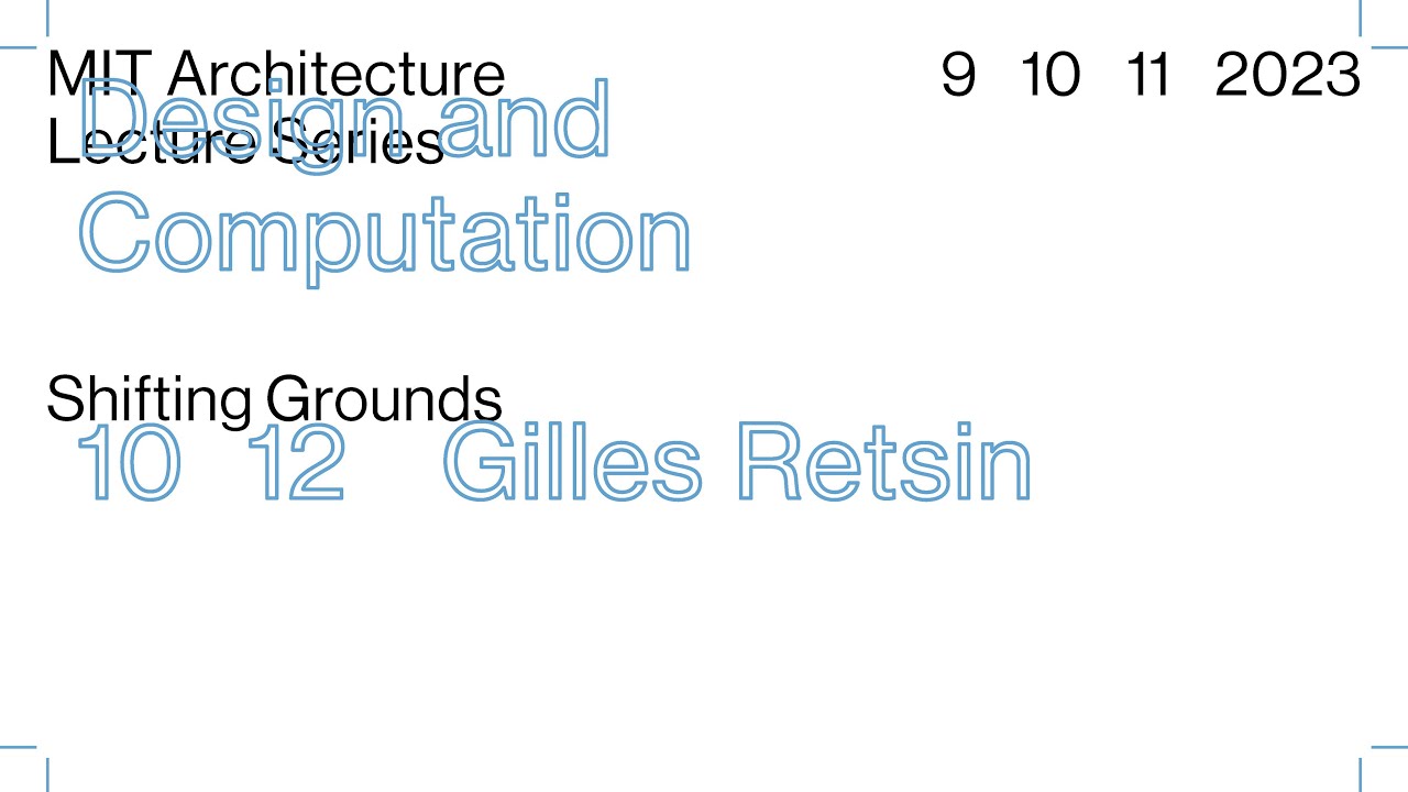 Lecture: Gilles Retsin