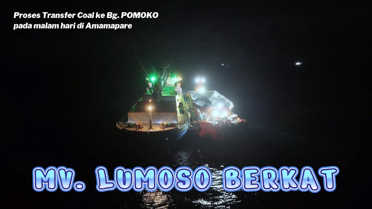 MV. LUMOSO BERKAT bongkar Batubara malam hari di Amamapare