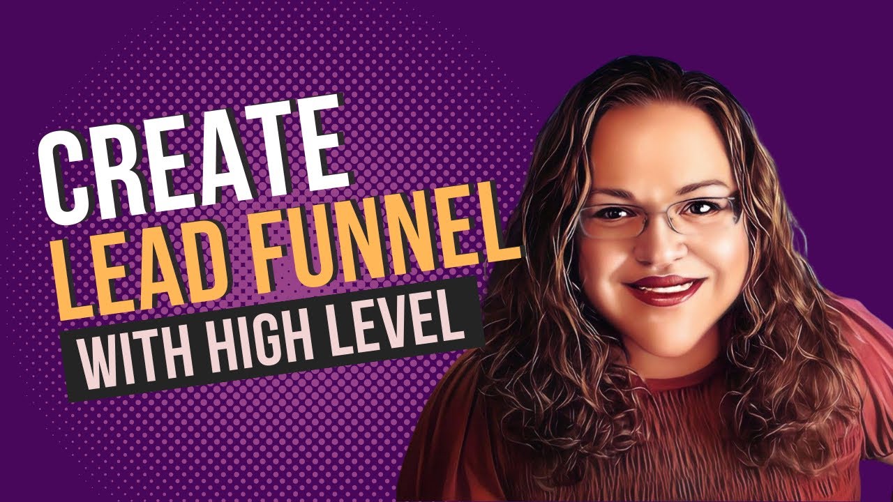 How to Create a Lead Funnel in High Level