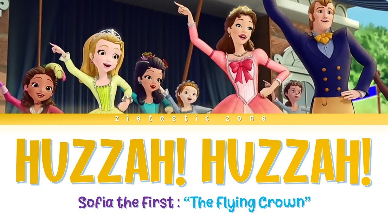 Huzzah! Huzzah!- Color Coded Lyrics | Sofia the First 