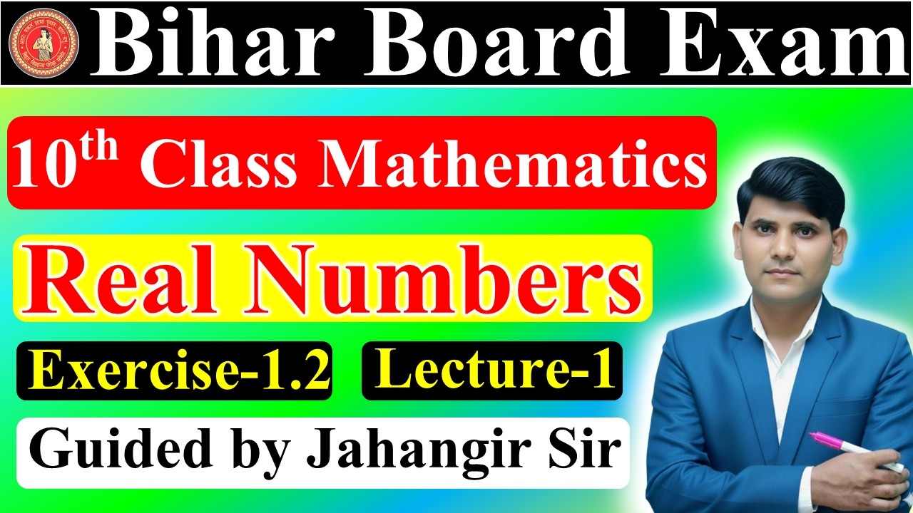 10th Class Mathematics Real Numbers || Exercise-1.2 Lecture - 01