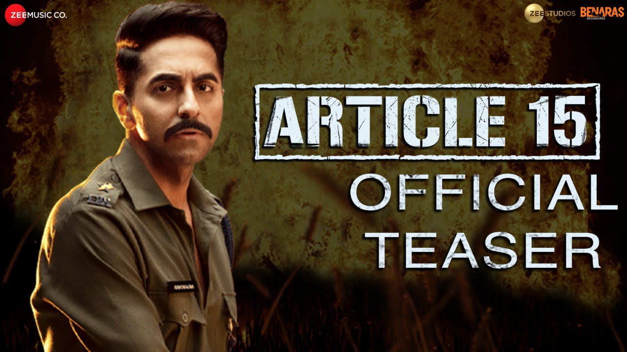 Article 15 - Teaser | Ayushmann Khurrana | Anubhav Sinha | Trailer on 30th May