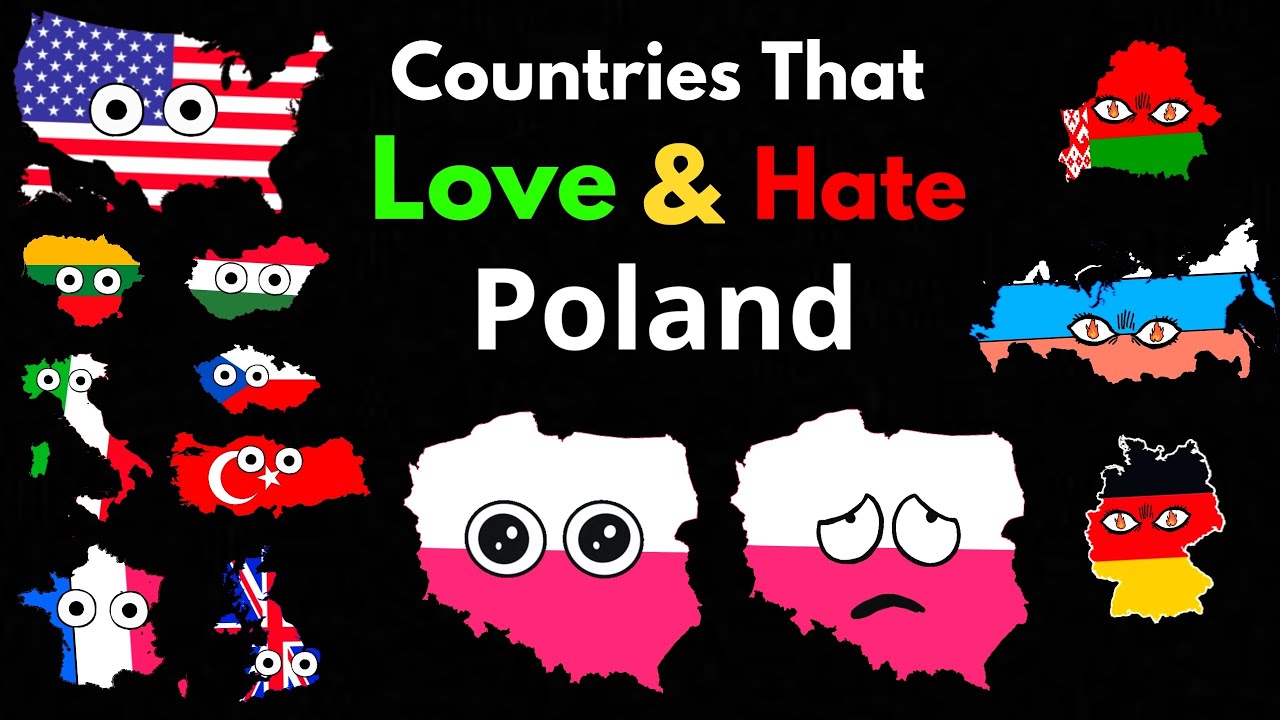 countries That Love/Hate Poland
