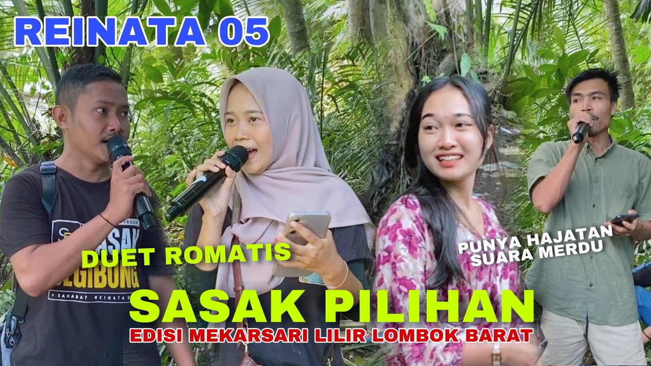 SASAK PILIHAN REINATA 05 DUET ROMANTIS RENDI Feat SABRINA EDISI MEKARSARI LILIR LOMBOK BARAT