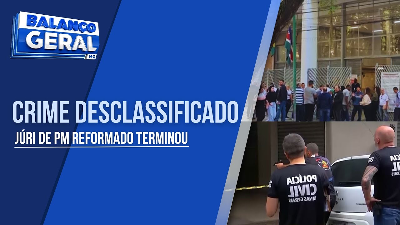J&Uacute;RI DE PM REFORMADO TERMINA COM DESCLASSIFICA&Ccedil;&Atilde;O DO CRIME DE HOMIC&Iacute;DIO DOLOSO
