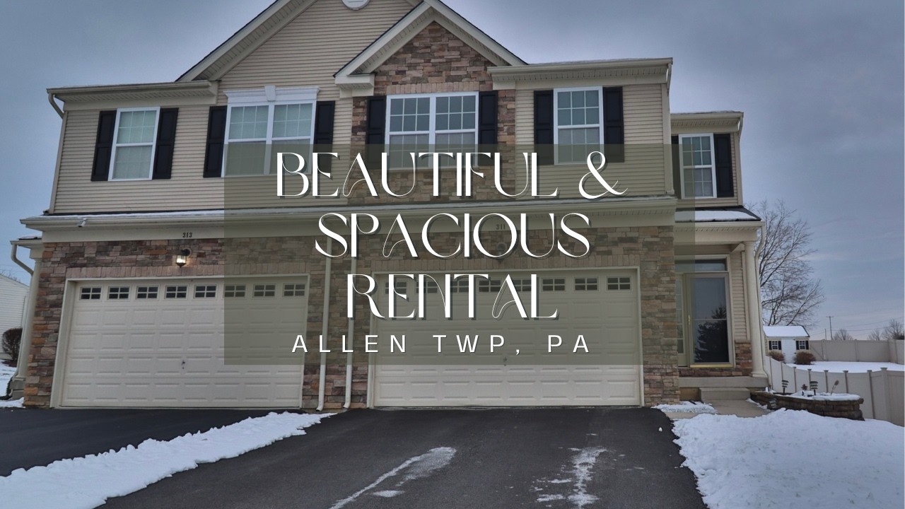 Tour Beautiful & Spacious Home Available for Rent in Allen Twp  PA!