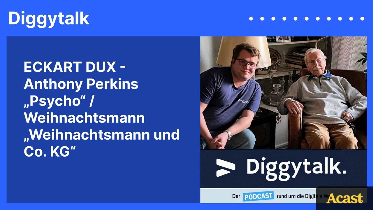 ECKART DUX - Anthony Perkins „Psycho“ / Weihnachtsmann „Weihnachtsmann und Co. KG“ | Diggytalk