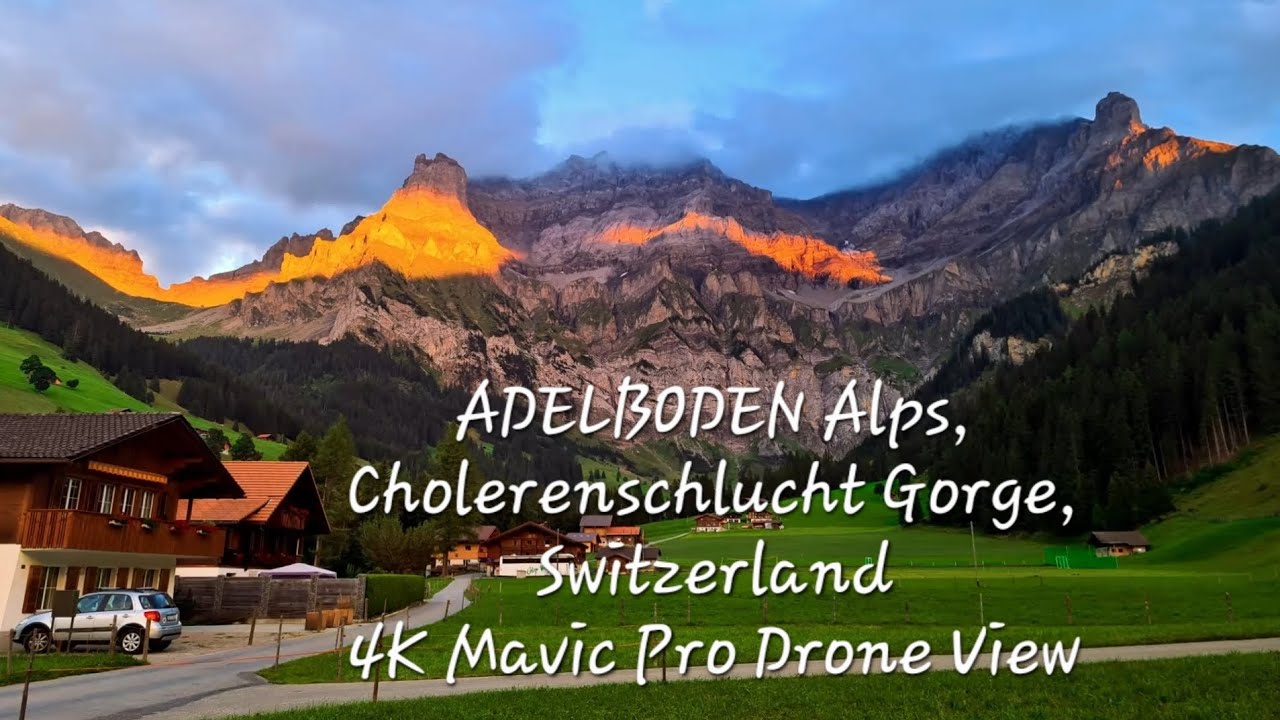 Adelboden Cholerenschlucht GORGE Bernese Oberland SWITZERLAND - 4K Mavic Pro Drone Cinematic View