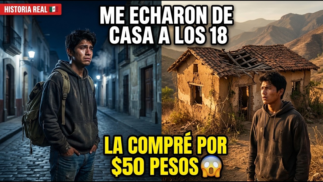 Me Echaron de Casa a los 18 A&ntilde;os &mdash; Compr&eacute; una Caba&ntilde;a Abandonada por $50 Pesos y Cambi&eacute; Mi Vida