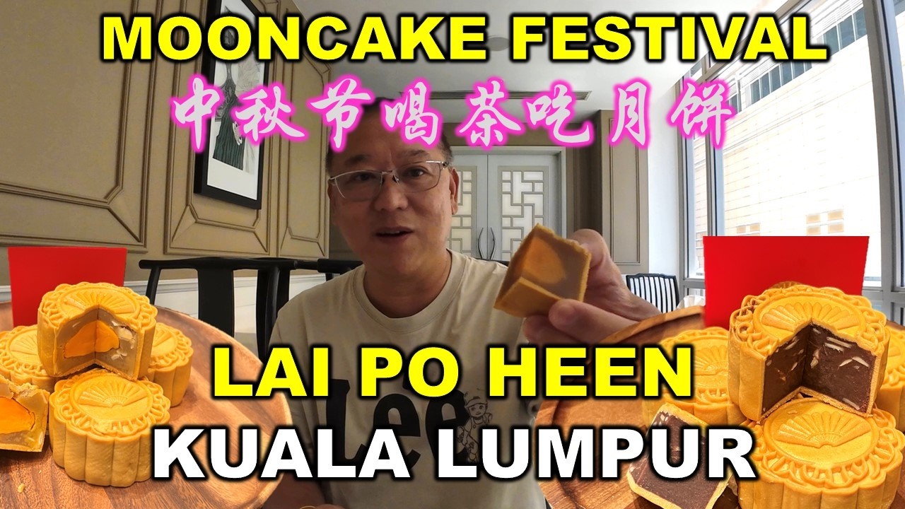Mid-autumn festival in Kuala Lumpur | 中秋节喝茶吃月饼 | LAI PO HEEN | MANDARIN ORIENTAL HOTEL | MOONCAKES