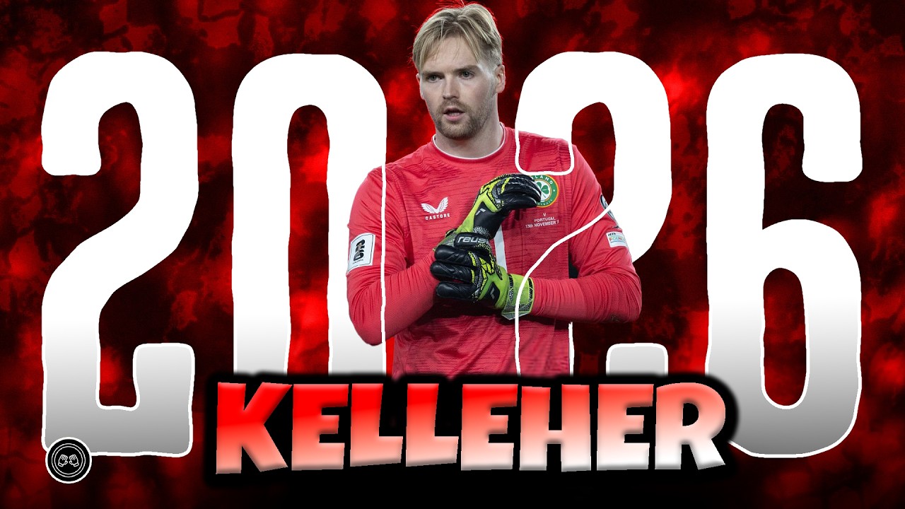 Caoimhin Kelleher 2025-26 ● The Irish Tiger ● Crazy Saves & Best Skills - FHD