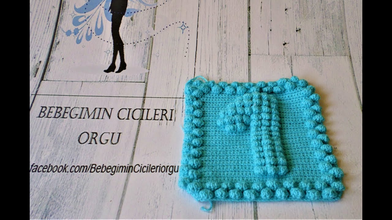 Sayılı Battaniye Popcorn 1 nolu motif 2 Bölüm