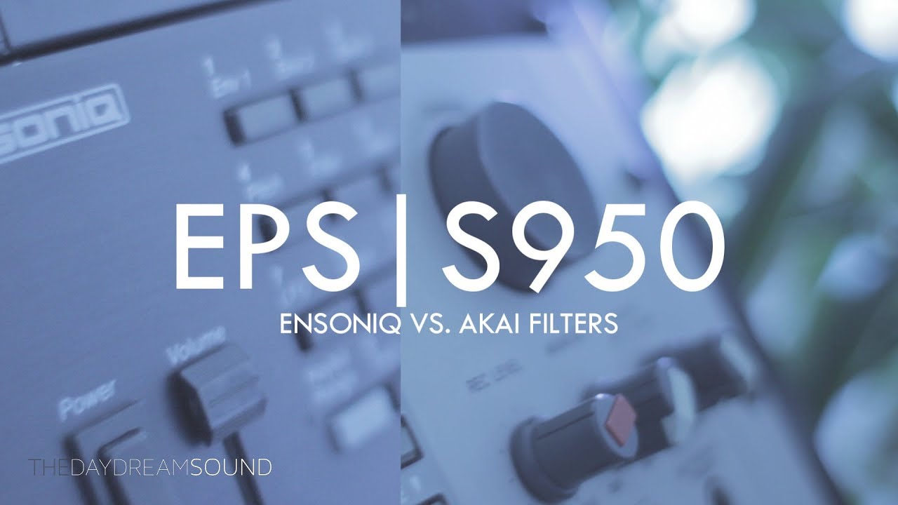 Akai S950 vs Ensoniq EPS Filters
