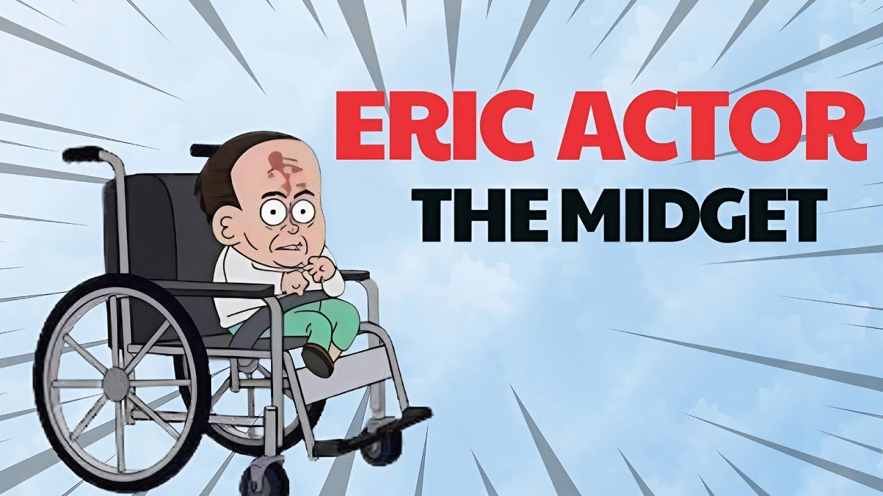 Eric The Actor Eric The Midget 01