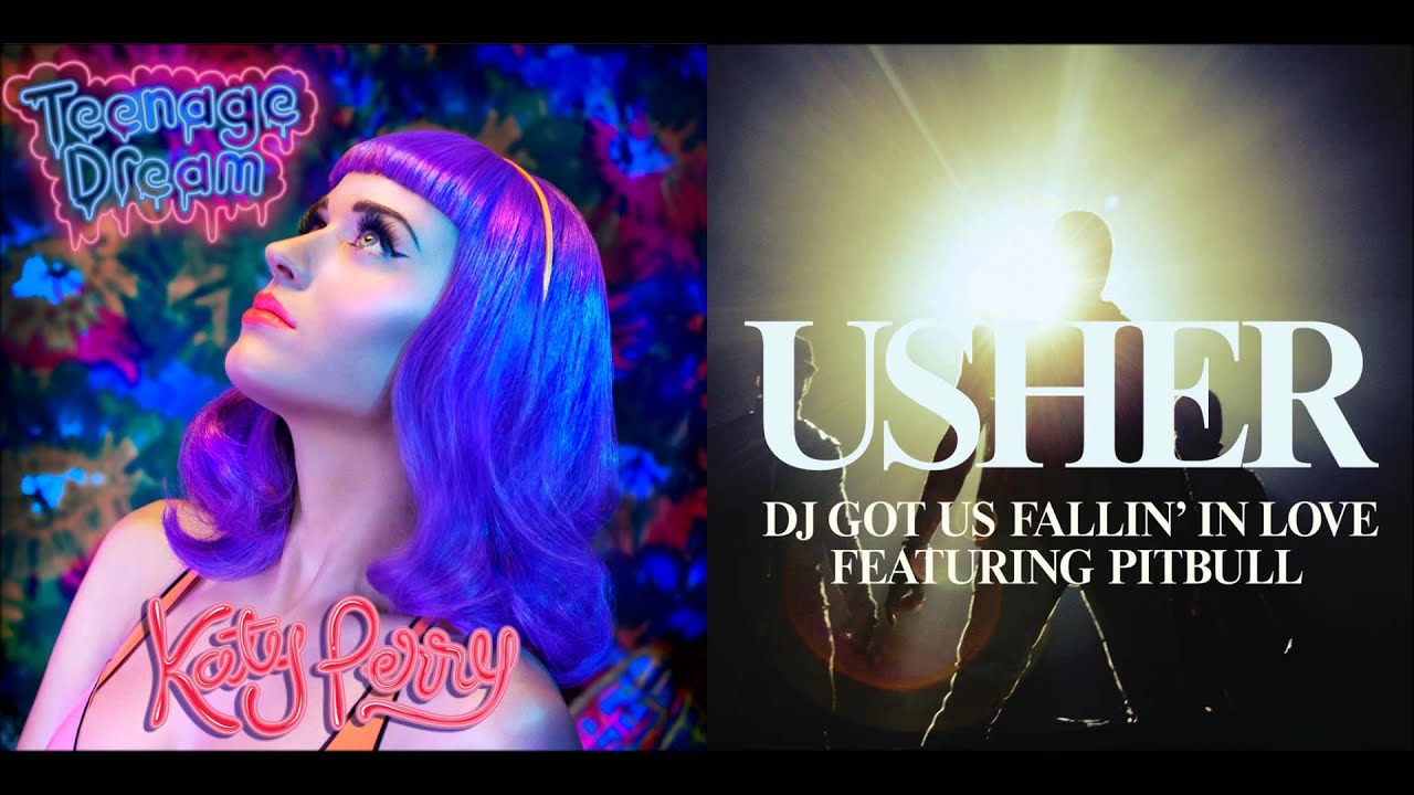 DJ Got Us Falling In A Teenage Dream - Usher/Katy Perry Mashup