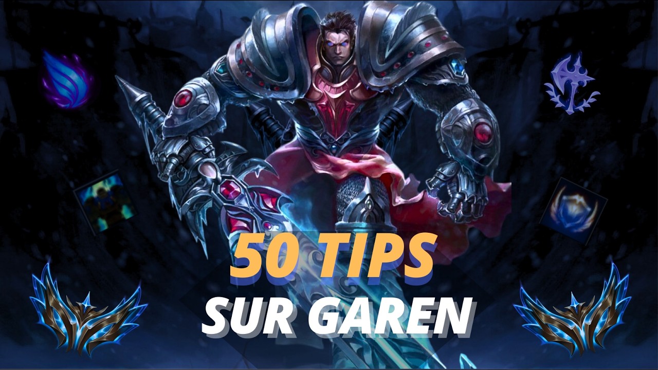 50 ASTUCES ET CHOSES À SAVOIR SUR GAREN