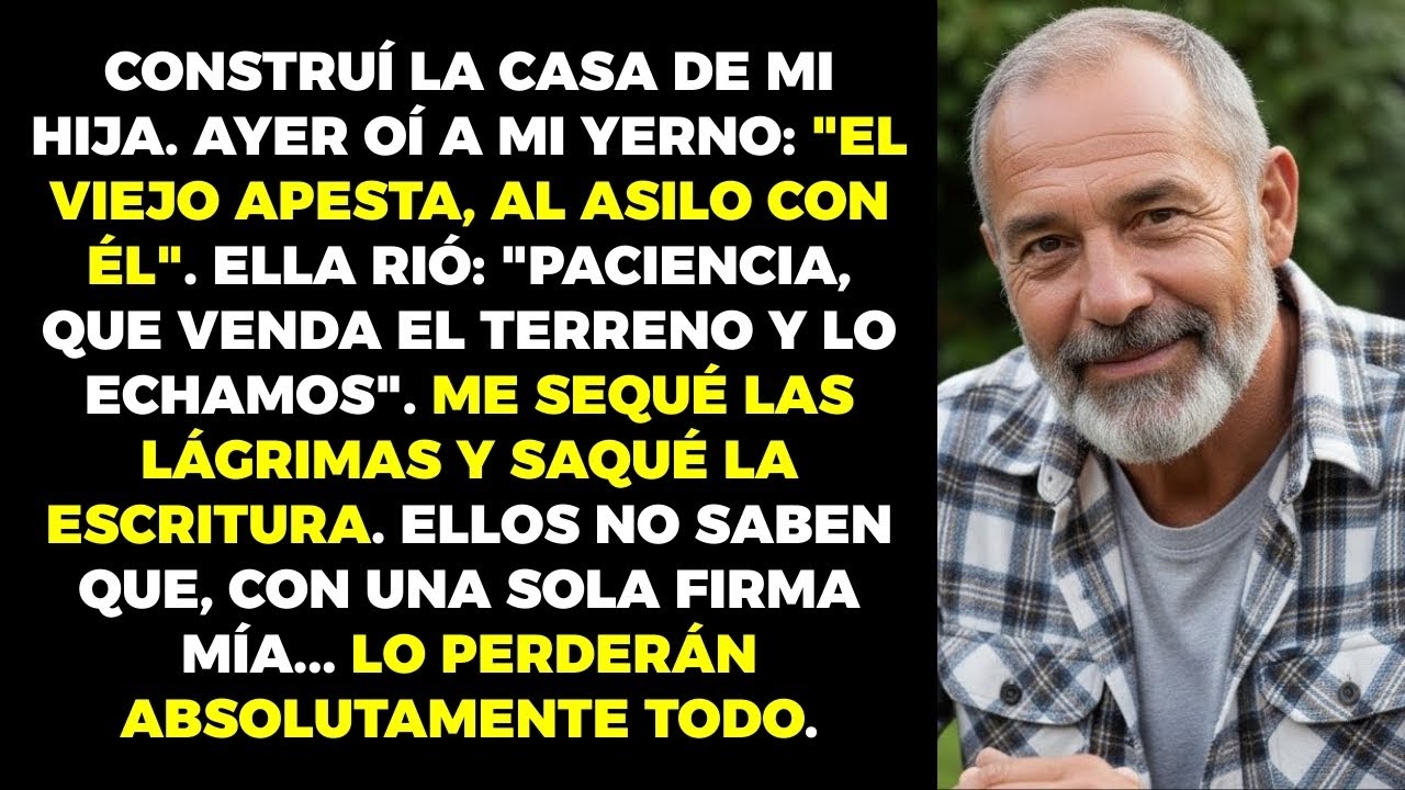 Mi hija y mi yerno planeaban echarme al asilo tras robarme. Olvidaron de quién es realmente la casa