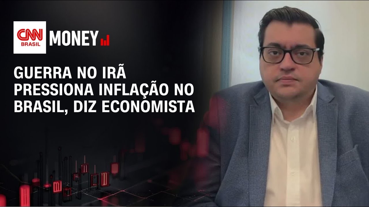 Guerra no Irã pressiona inflação no Brasil, diz economista | ABERTURA DE MERCADO