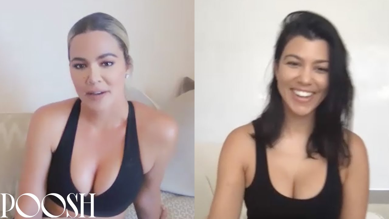 Khloé & Kourtney Kardashian Talk Wellness in Quarantine | Poosh Wellness Wednesday