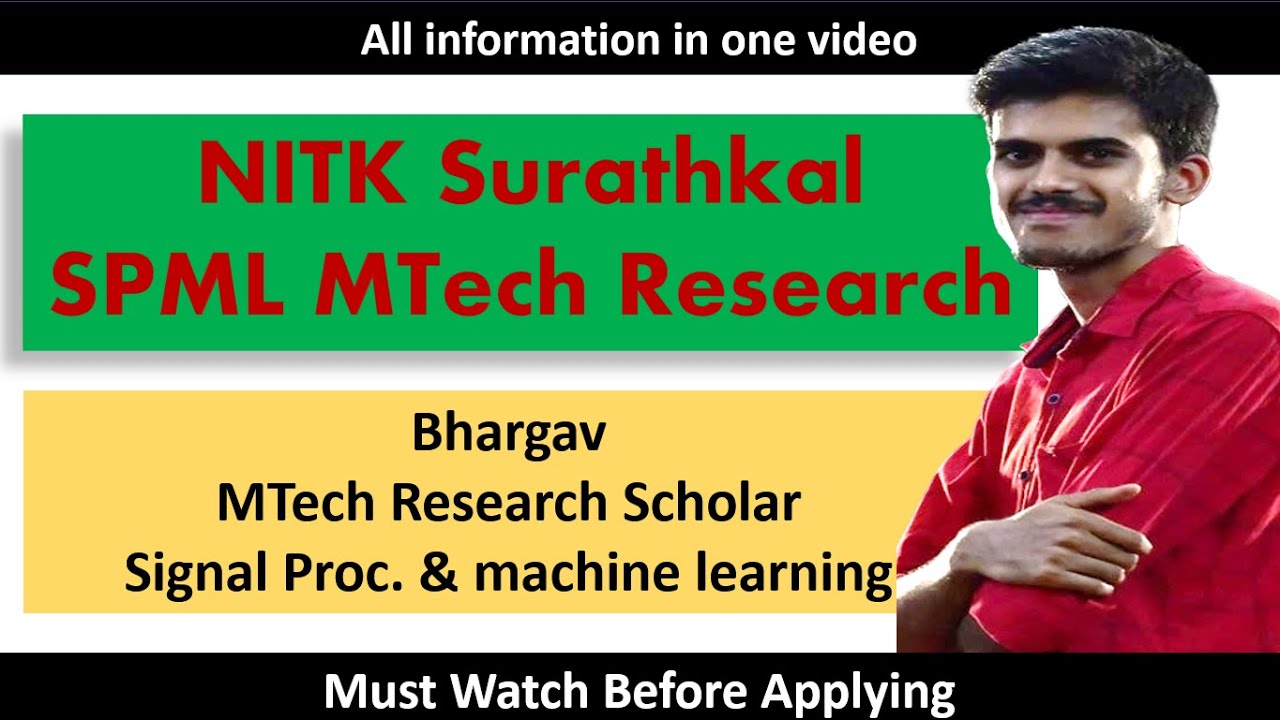 NITK Surathkal Mtech Research ECE - SPML