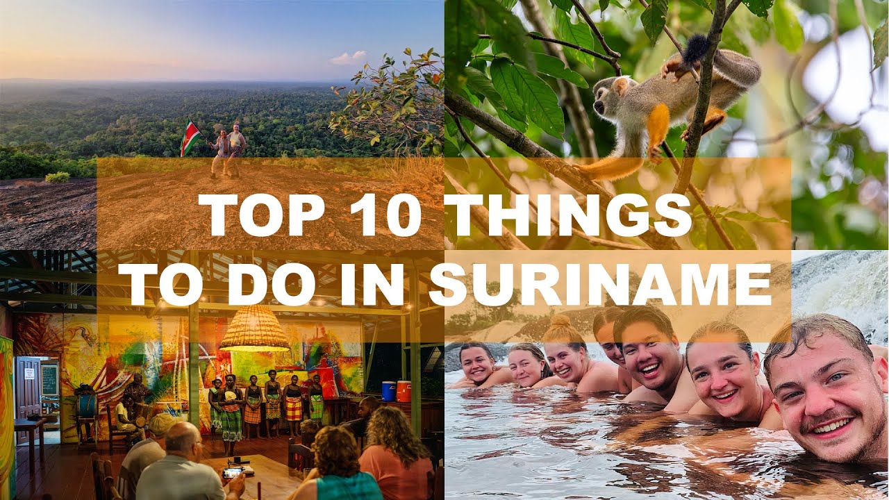 Top 10 Things To Do In Suriname - Orange Travel
