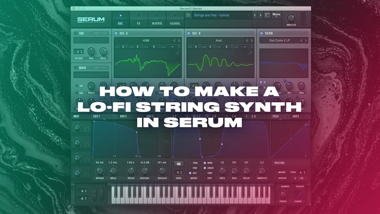 How to Make a Lo-Fi String in Serum (Sound Design Tutorial)