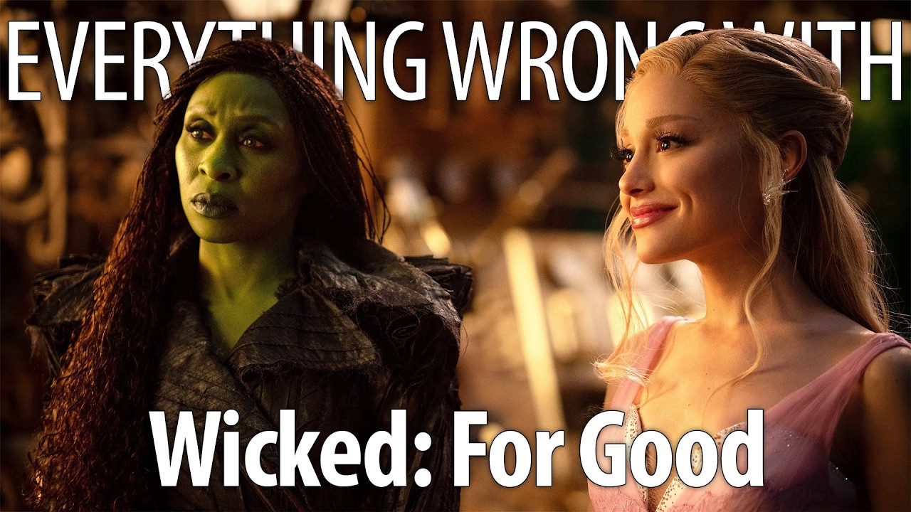Everything Wrong With Wicked: For Good In 14 Minutes Or Less