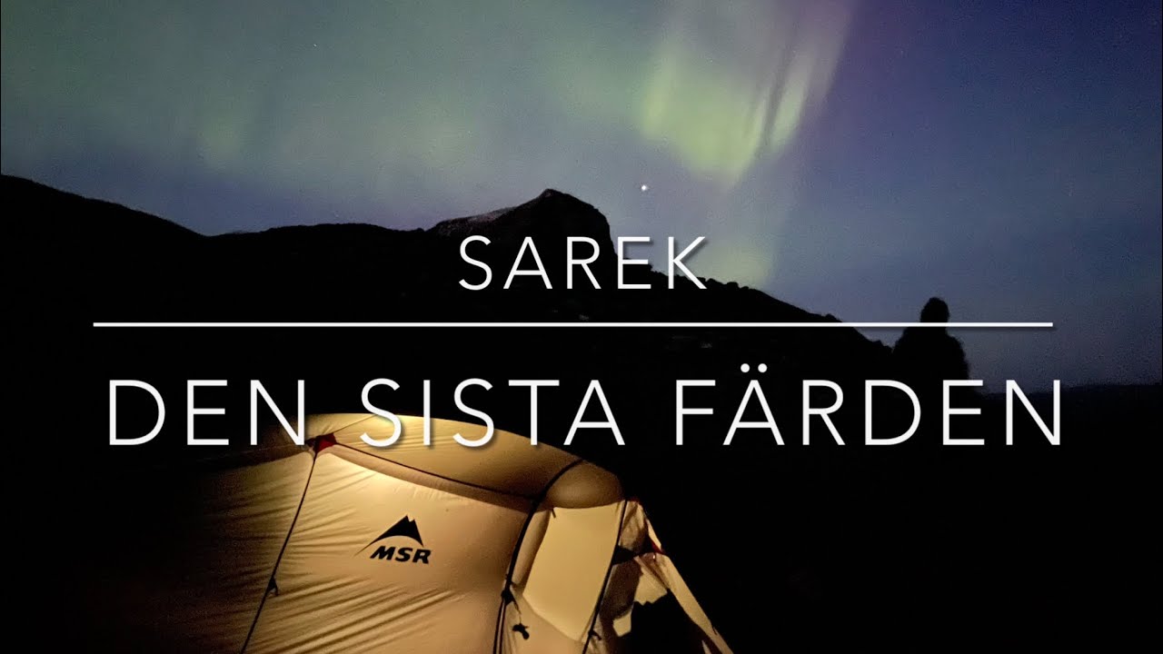 Sarek 2022 - Den sista färden