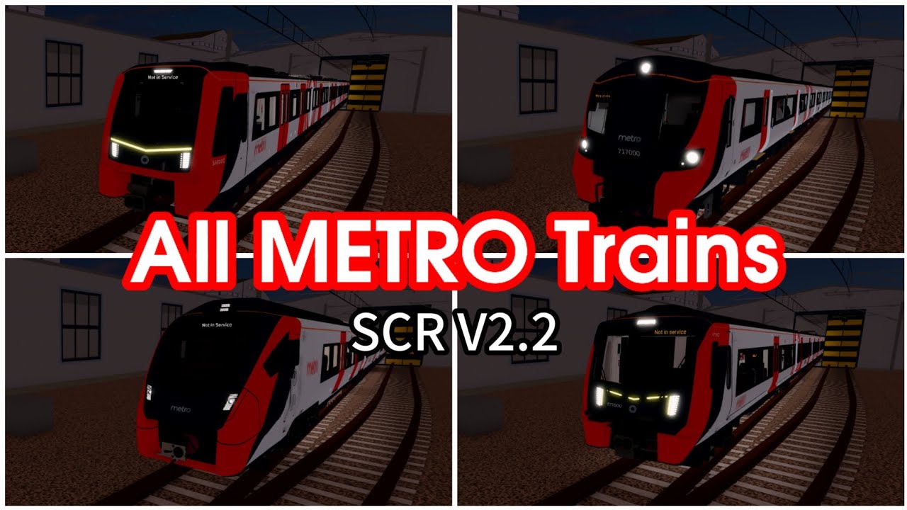 ALL SCR METRO Trains | SCR V2.2