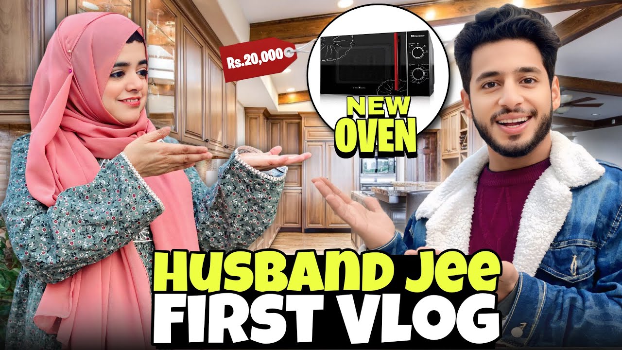 Husband Jee First Vlog🥰 || Buy New Microwave Oven || Pyari Maryam