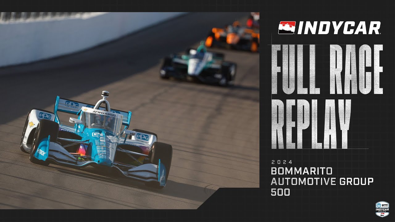 2024 Bommarito 500 from World Wide Technology Raceway | INDYCAR SERIES Full Race Replay