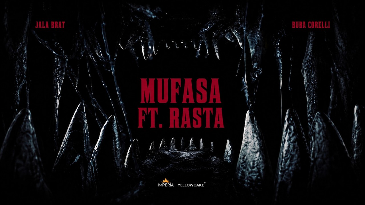 Jala Brat & Buba Corelli feat. Rasta - Mufasa (GODZILLA)