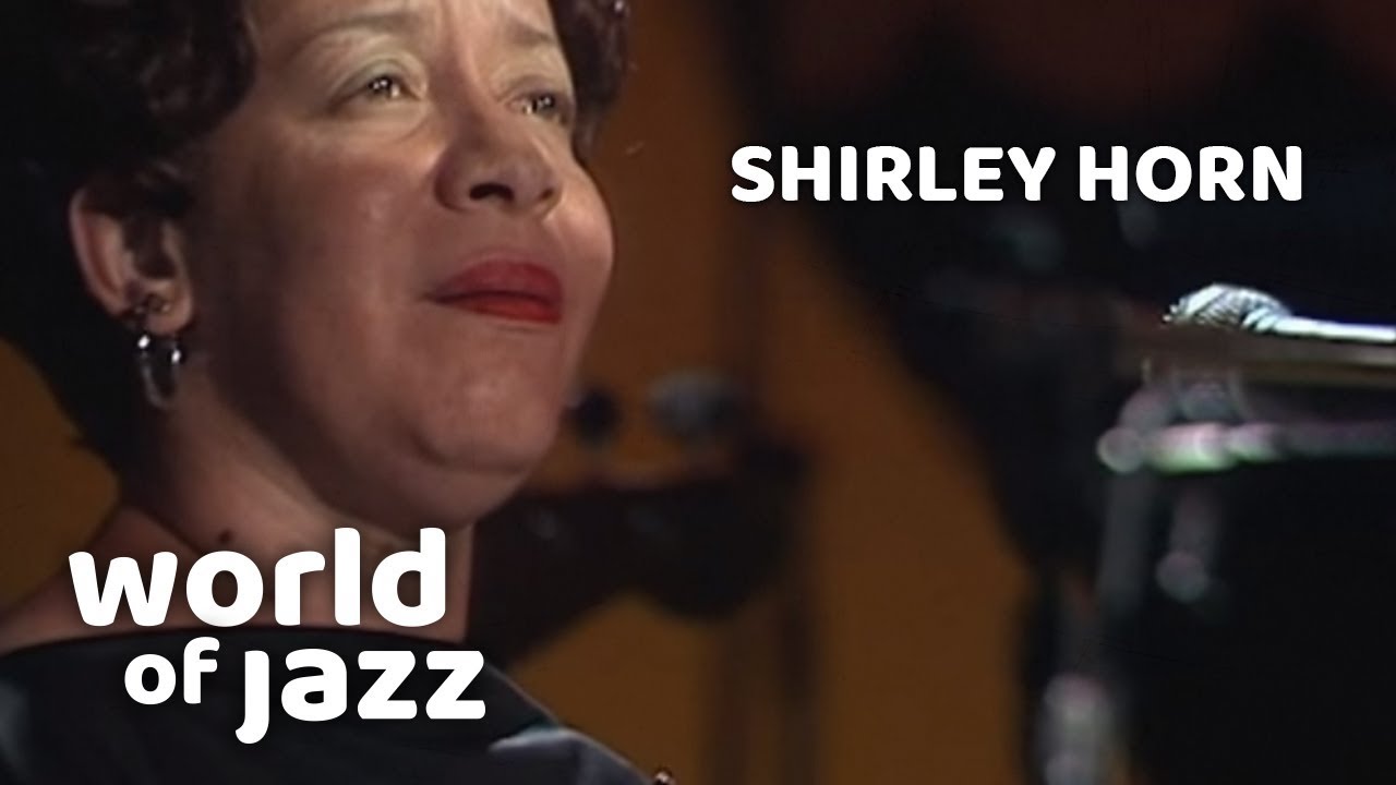 Shirley Horn Trio - A Song For You - 12 July 1982 • World of Jazz