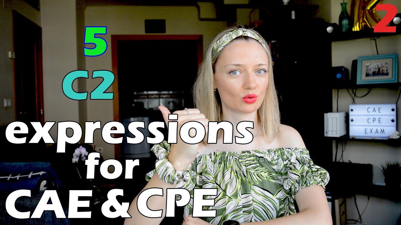 5 C2 expressions to pass CAE & CPE with flying colours!! 🚁🌈