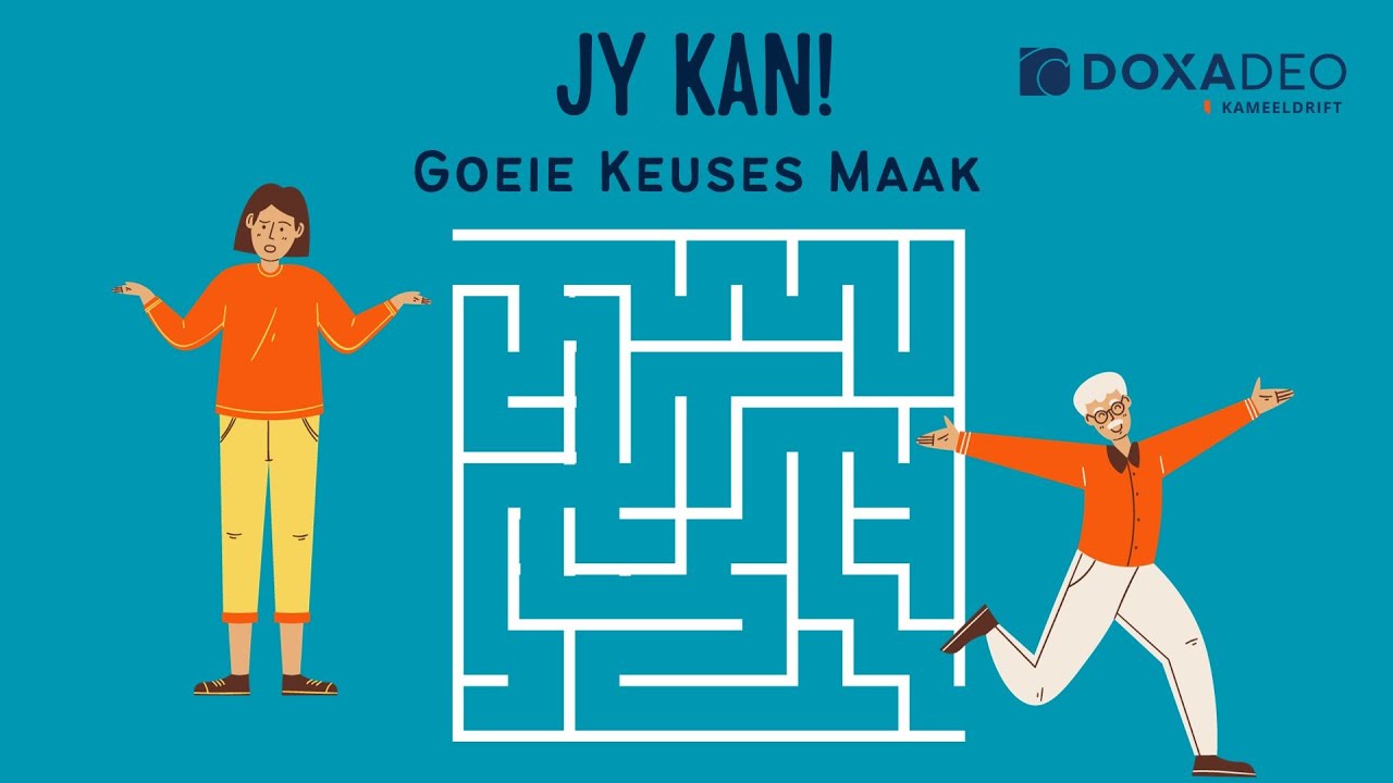 Jy Kan Goeie Keuses Maak