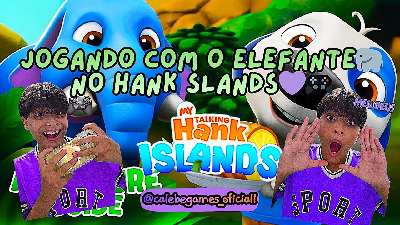 ELEFANTE🐘: JOGANDO💜 COM O ELEFANTE NO HANK SLANDS🏝|Calebe Games Oficiall🎮