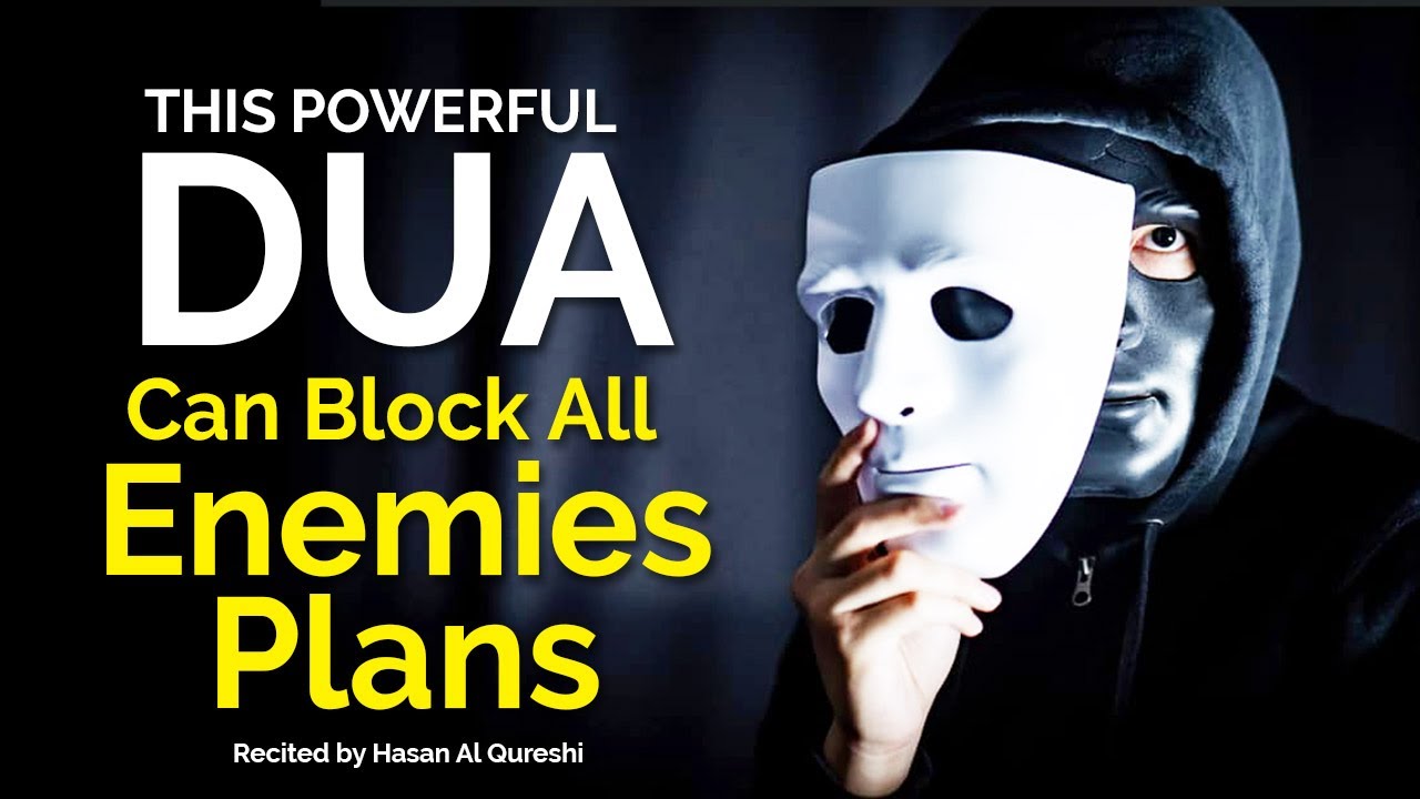 This Dua Can Block All Enemies Plans Listen Daily | Dua Against Evil Plans - Take Revenge From Enemy