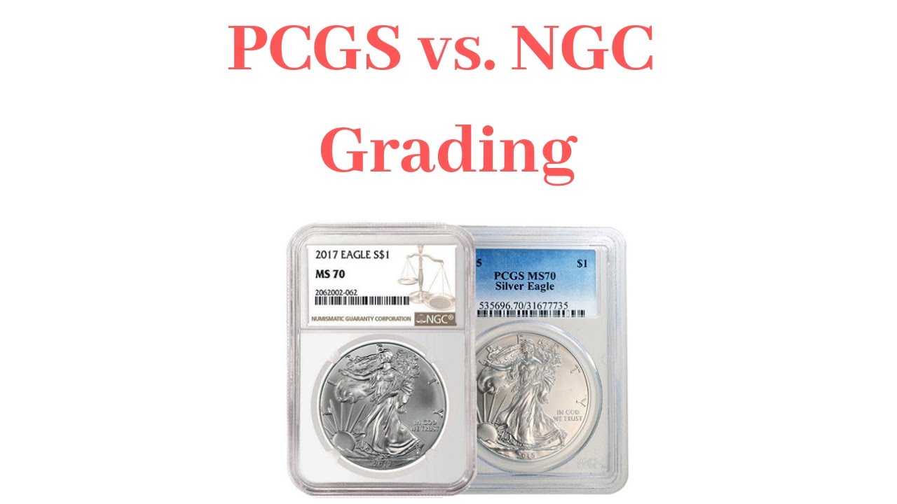 PCGS vs. NGC Grading