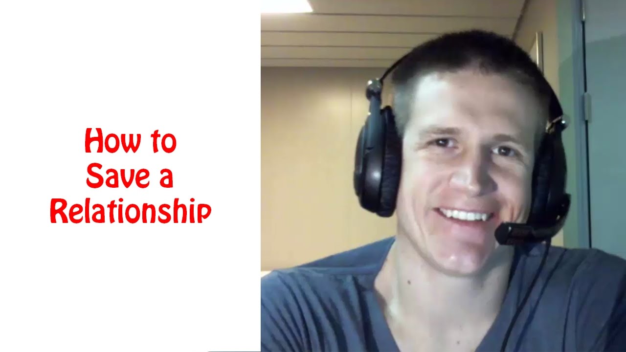 How to Save a Relationship