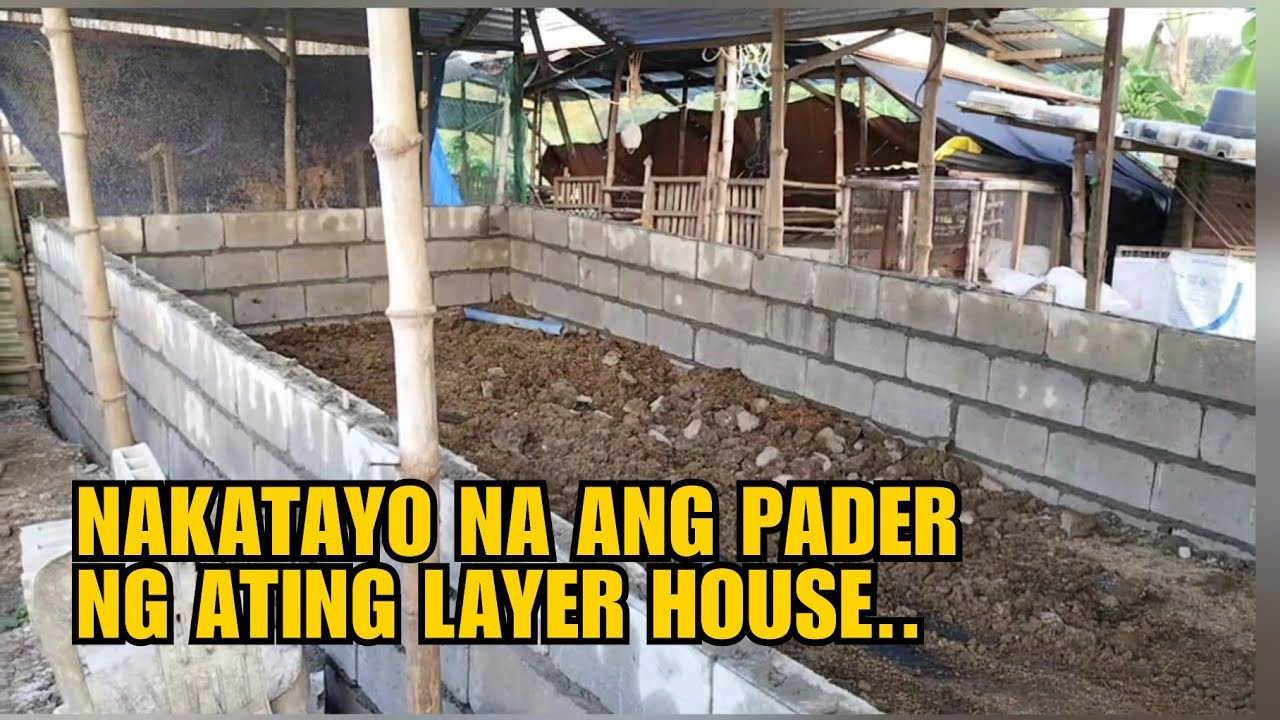 NAKATAYO NA ANG PADER NG ATING LAYER HOUSE..