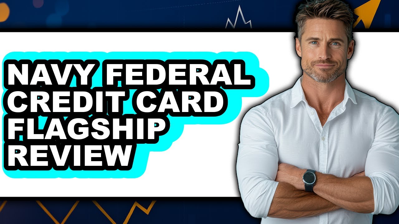 Navy Federal Credit Card Flagship Review - Watch Before Using