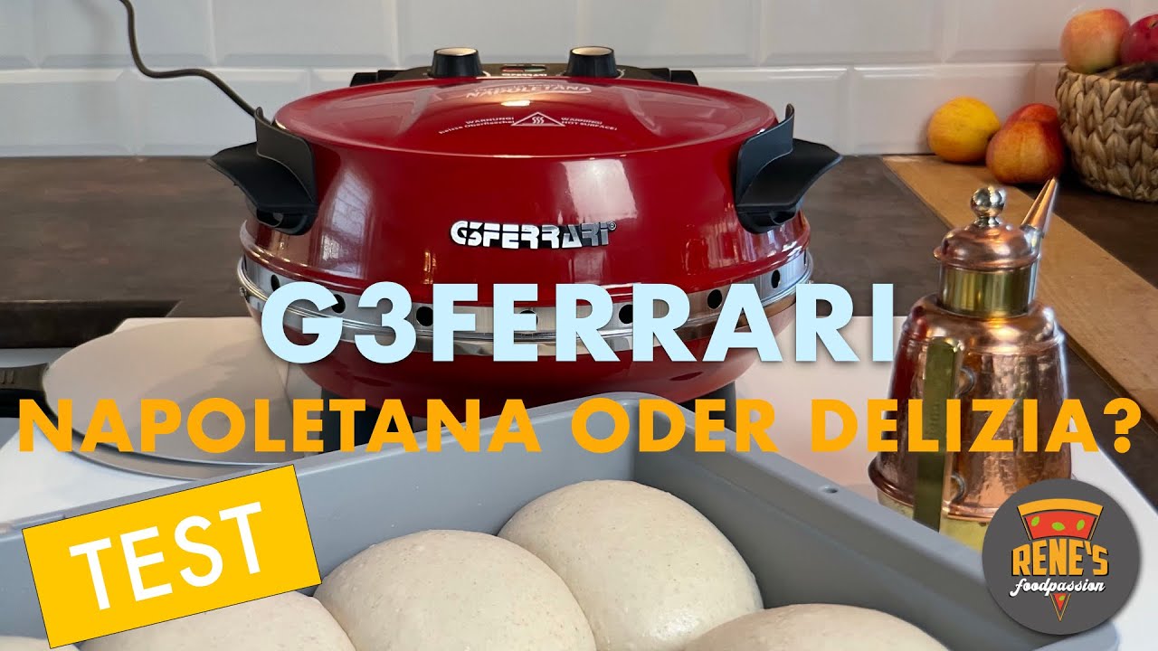 G3Ferrai Pizzamakler | Delizia vs Napoletana