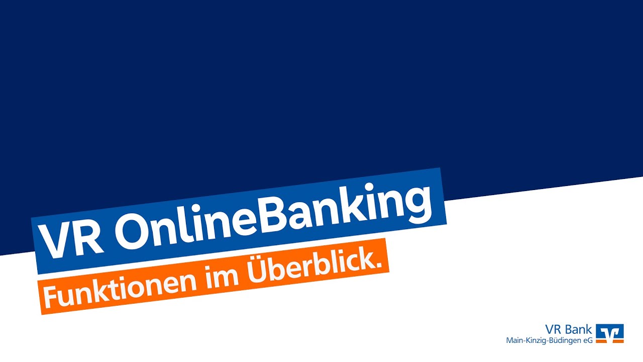 VR OnlineBanking: Funktionen im &Uuml;berblick - VR Bank Main-Kinzig-B&uuml;dingen
