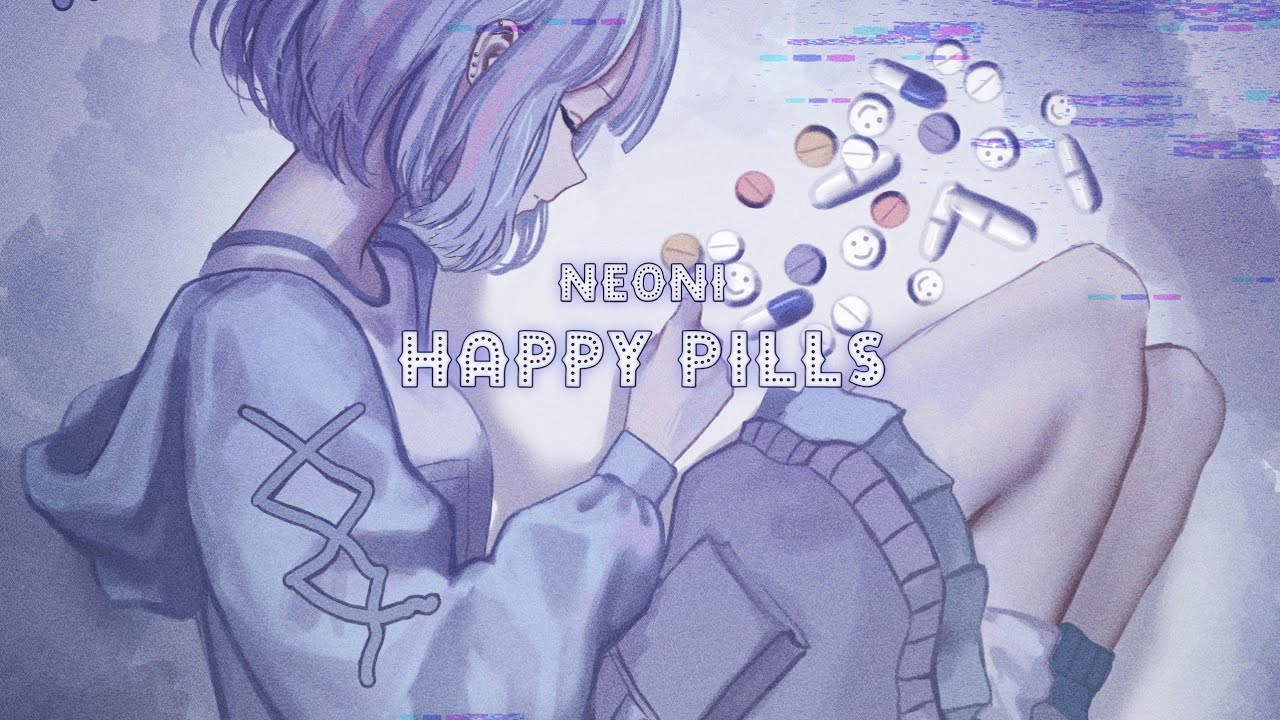 Neoni - Happy Pills [Lyrics]