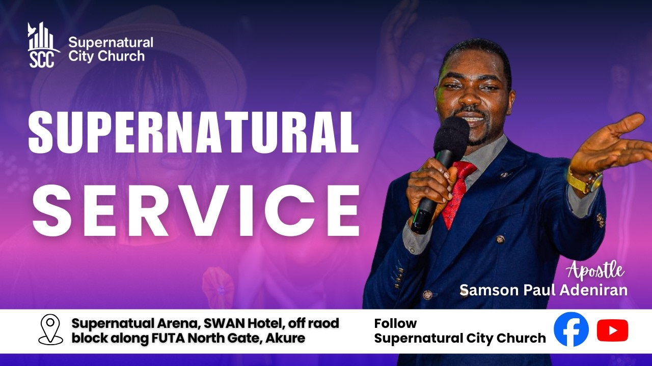 THE METHOD | SUPERNATURAL SERVICE | APST. SAMSON PAUL ADENIRAN | 15.3.2026
