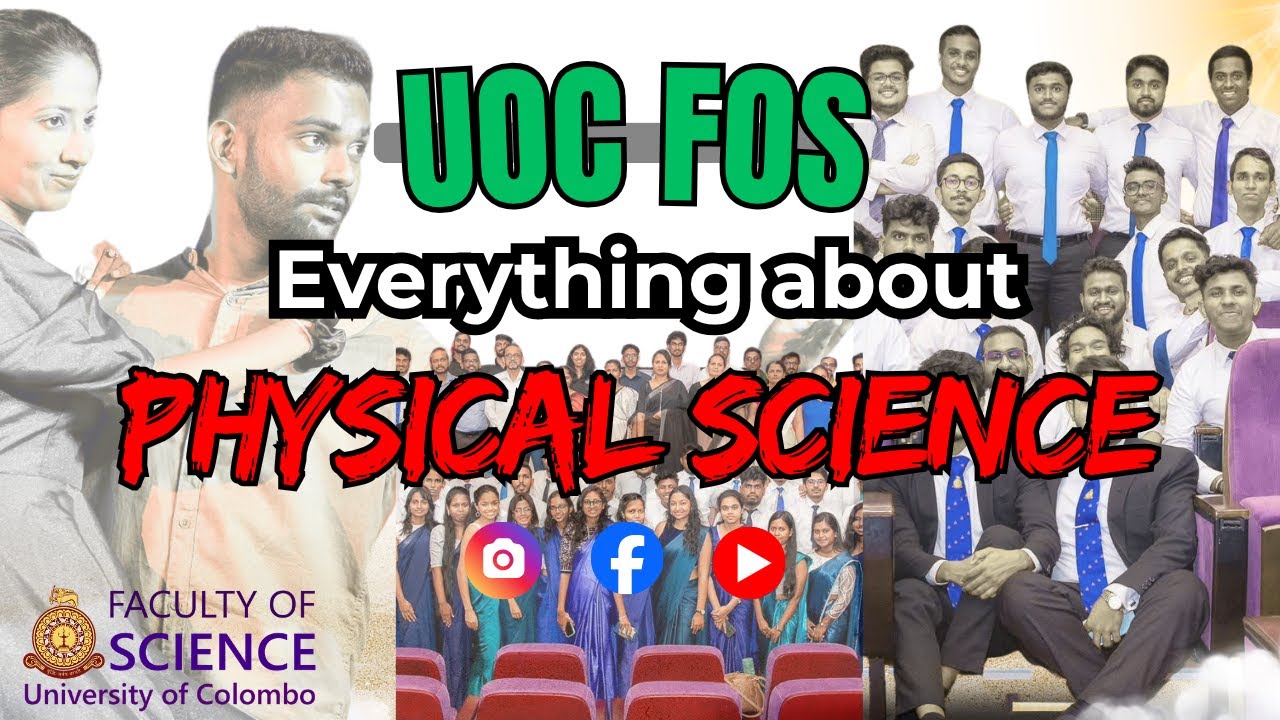 Everything About 𝐏𝐡𝐲𝐬𝐢𝐜𝐚𝐥 𝐒𝐜𝐢𝐞𝐧𝐜𝐞 at University of Colombo Faculty of Science