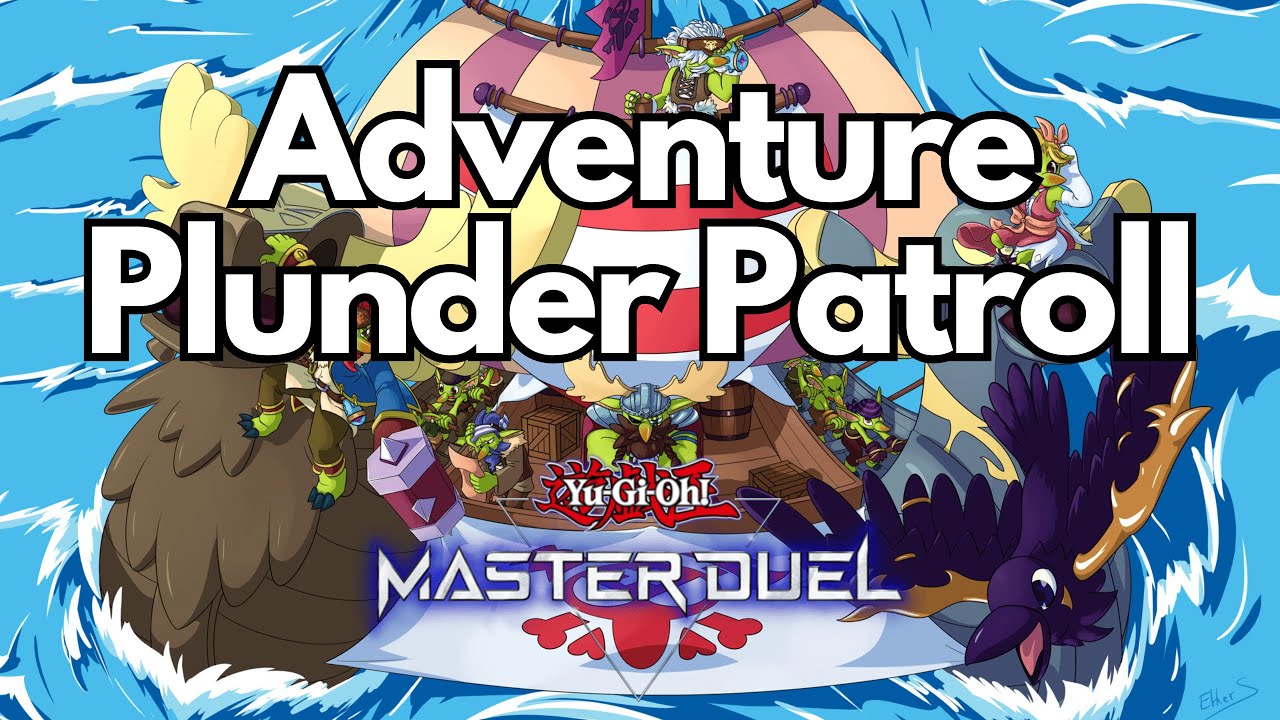 Plunder Patroll 2025 Going Second deck | Yu-Gi-Oh! Master Duel